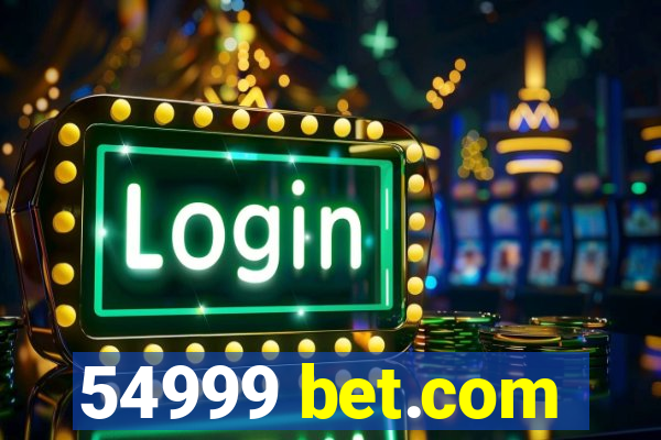 54999 bet.com